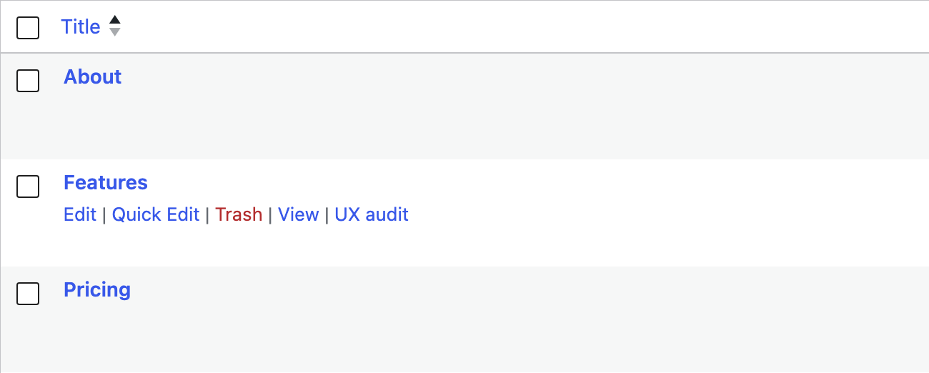 The WordPress Pages list with the row for Features showing Edit, Quick Edit, Trash, View and UX audit.